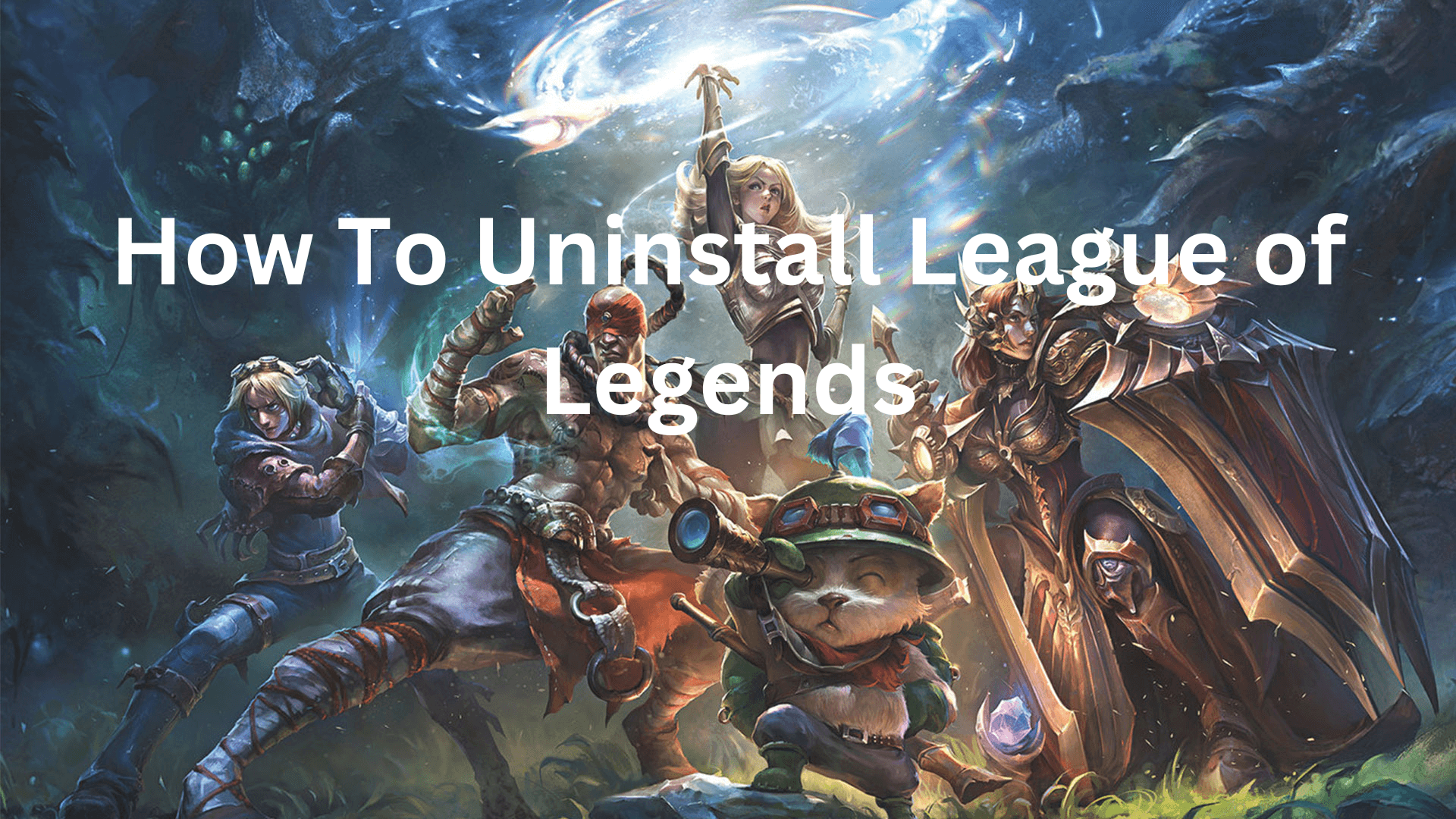 How to uninstall League of Legends