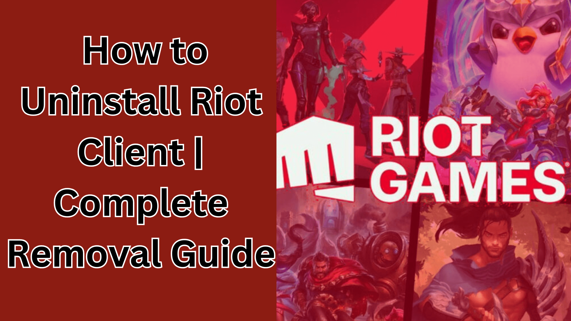 how to completely remove riot client