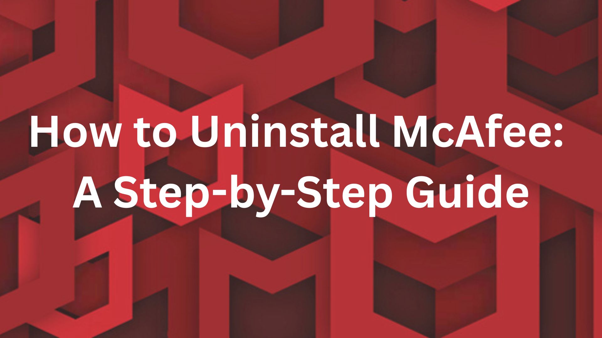 How to uninstall McAfee
